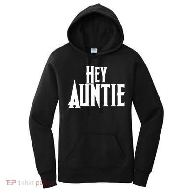 Hey Auntie  Women's Hoodie