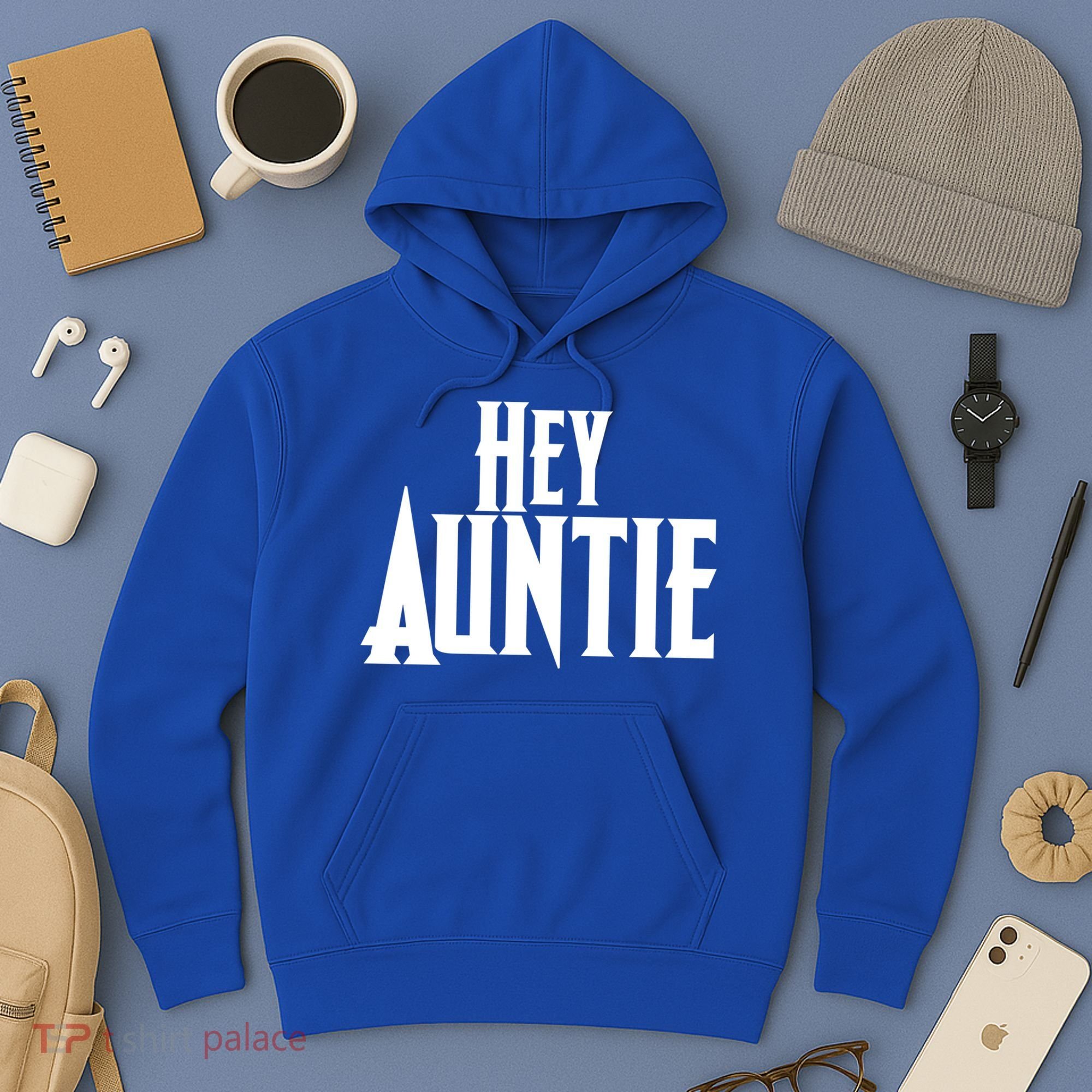 Hey Auntie  Hoodie