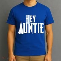 Hey Auntie  T-Shirt thumb 3