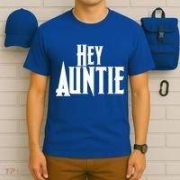 Hey Auntie  T-Shirt thumb 6