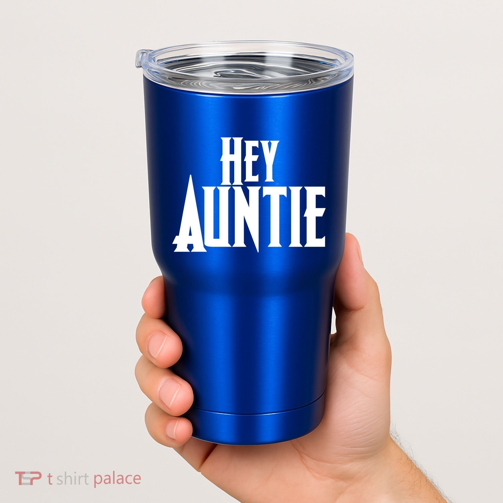 Hey Auntie  Tumbler