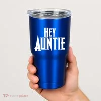 Hey Auntie  Tumbler thumb 2