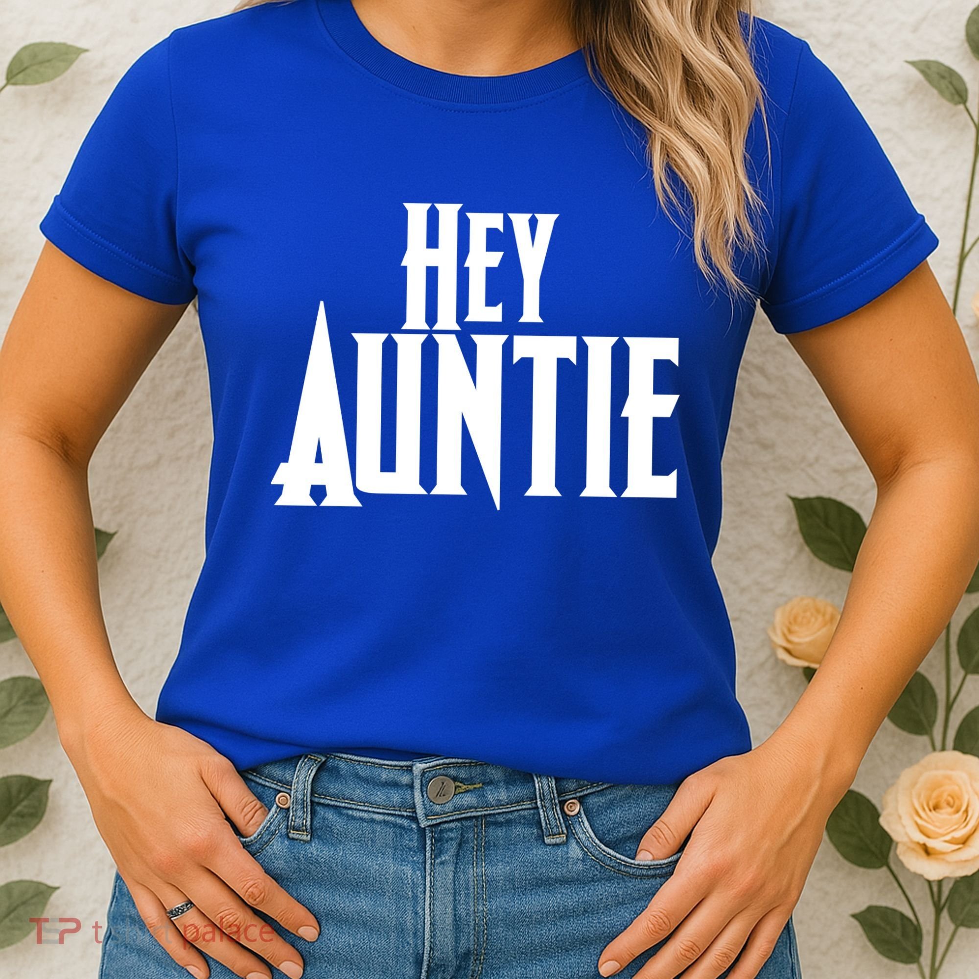 Hey Auntie  Women's T-Shirt