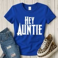Hey Auntie  Women's T-Shirt thumb 3