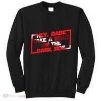 Hey Babe Take A Walk On The Dark Side Sweatshirt thumb 0