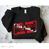 Hey Babe Take A Walk On The Dark Side Sweatshirt thumb 2