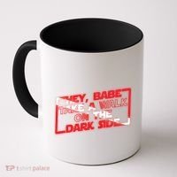 Hey Babe Take A Walk On The Dark Side Coffee Mug thumb 0