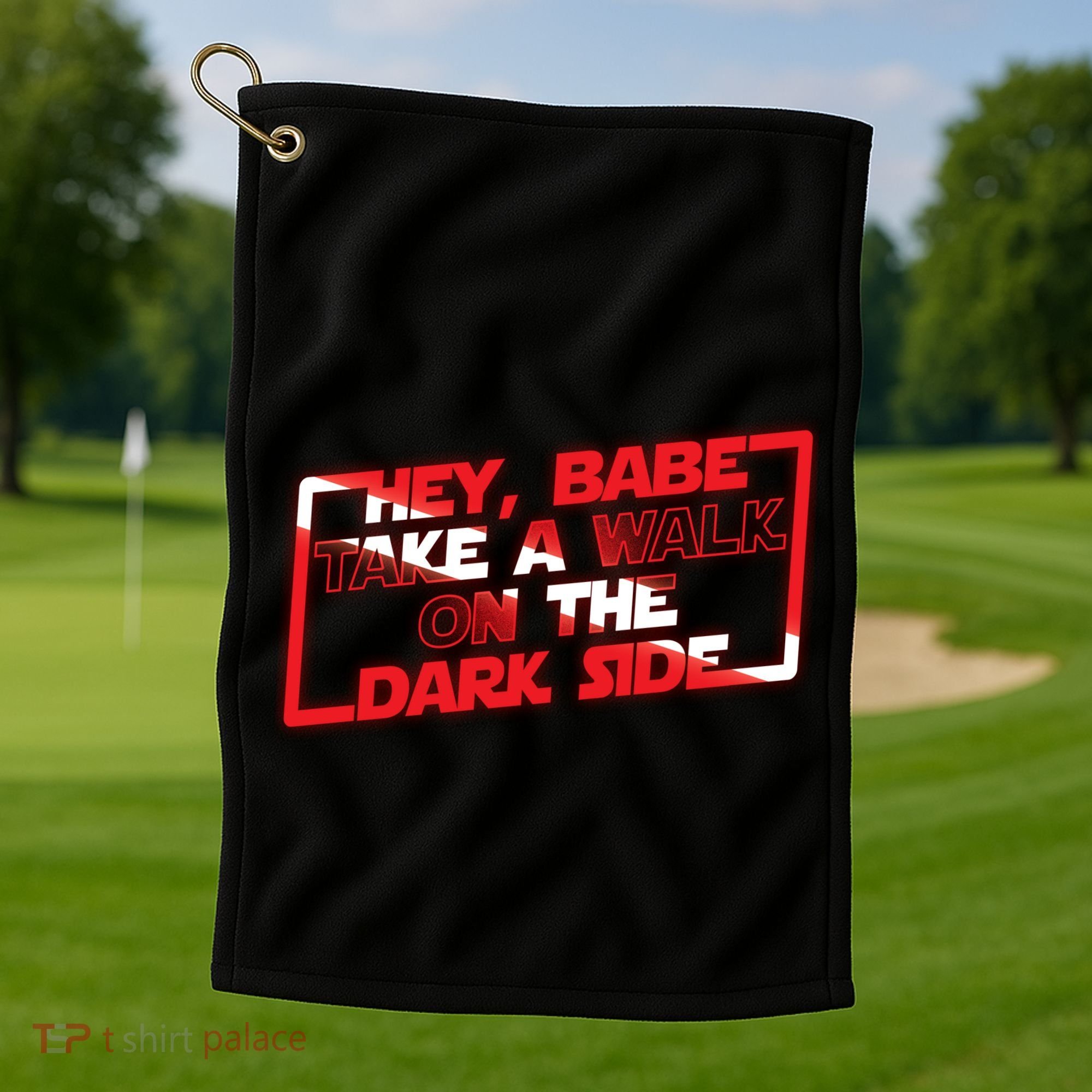 Hey Babe Take A Walk On The Dark Side Golf Towel