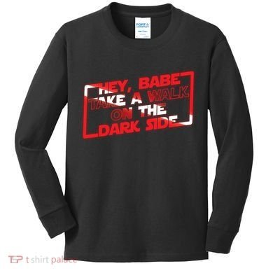 Hey Babe Take A Walk On The Dark Side Kids Long Sleeve Shirt