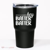 Hey Batter Batter Tumbler thumb 0