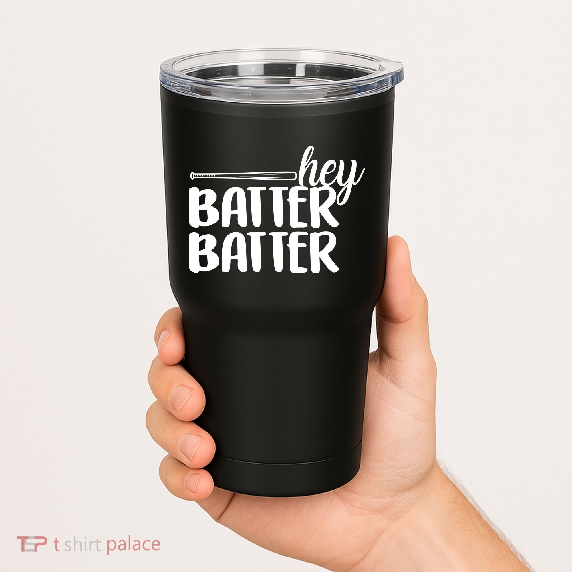 Hey Batter Batter Tumbler