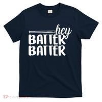 Hey Batter Batter T-Shirt thumb 0
