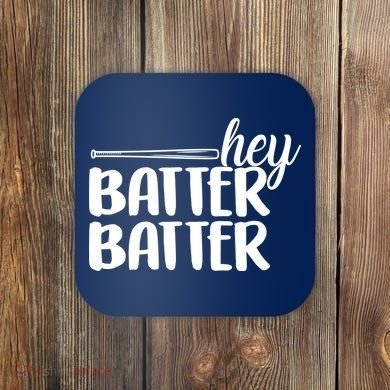 Hey Batter Batter Coaster