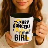 Hey Cancer You Picked The Wrong Girl Coffee Mug thumb 3