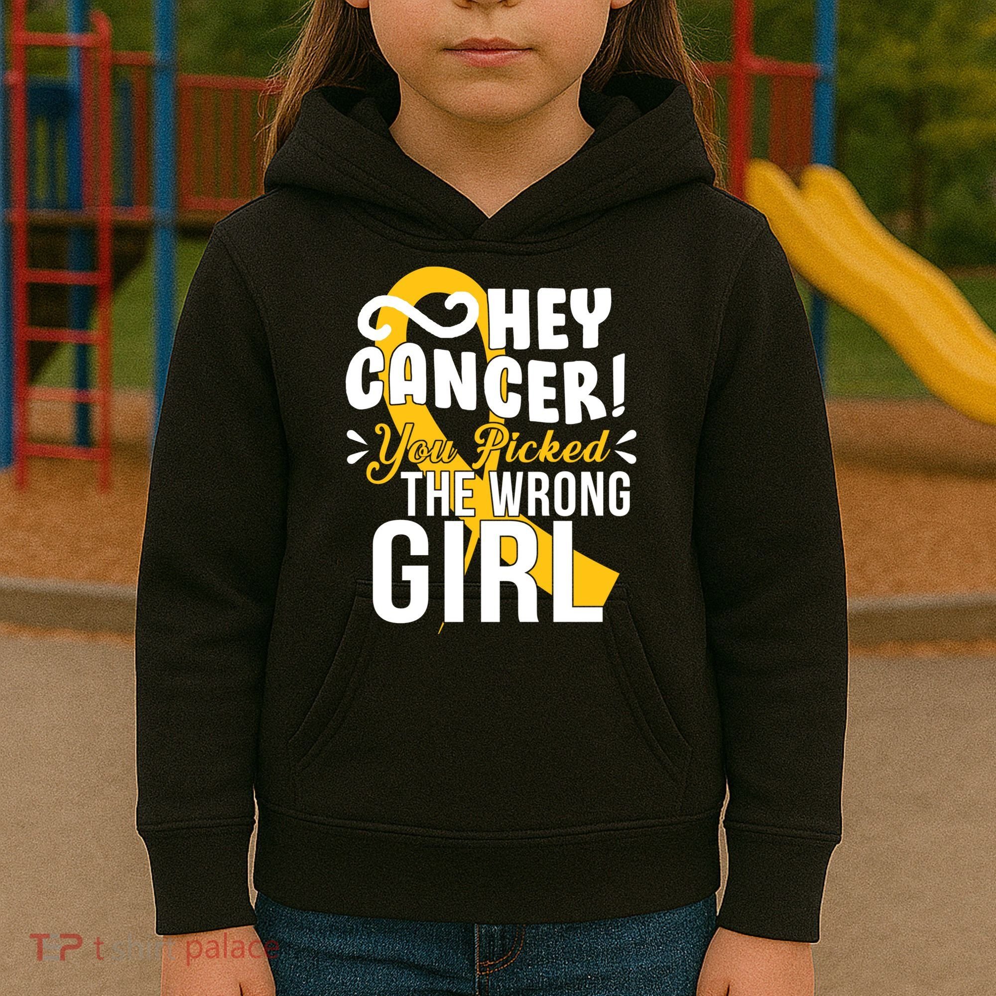 Hey Cancer You Picked The Wrong Girl Kids Hoodie
