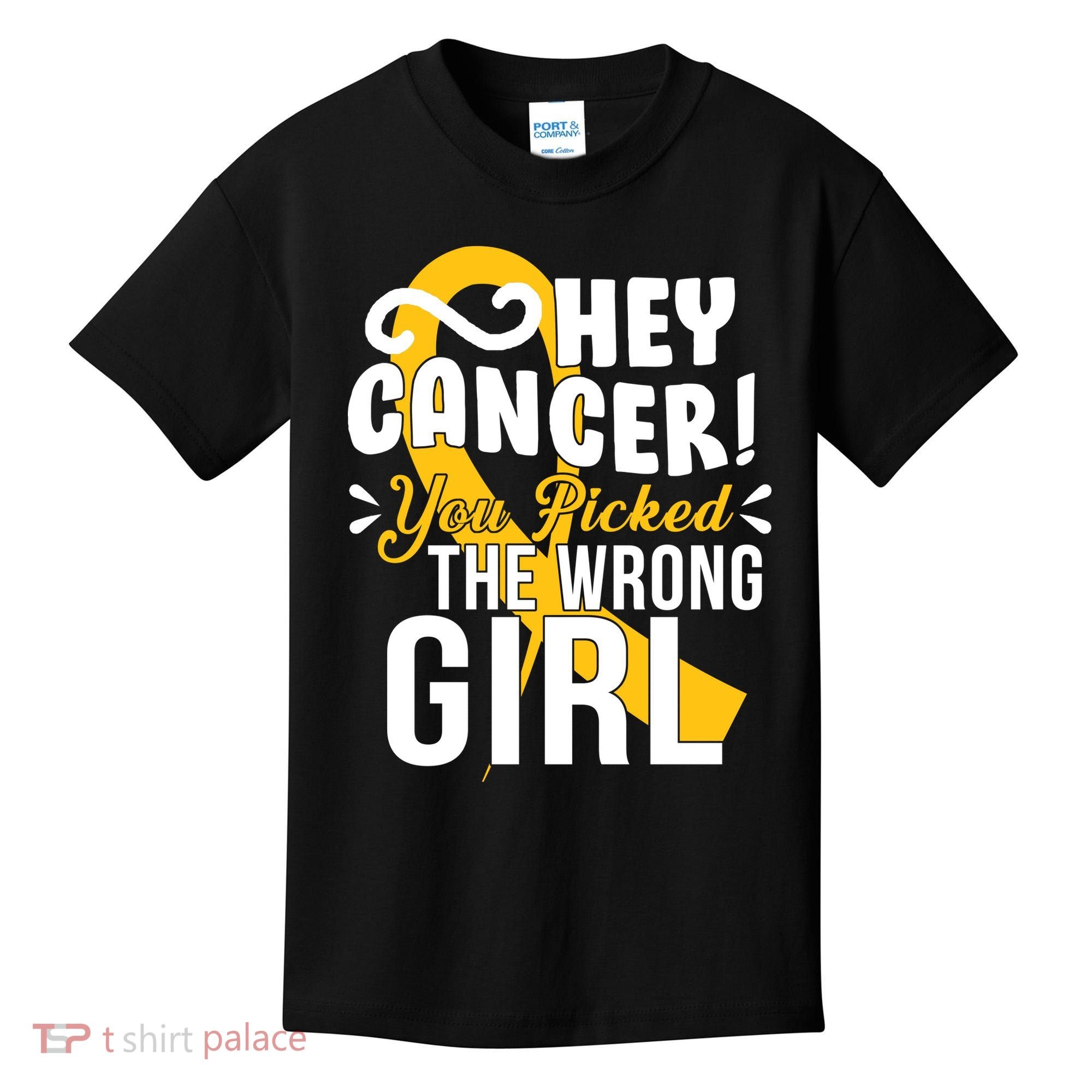 Hey Cancer You Picked The Wrong Girl Kids T-Shirt