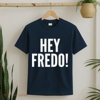 Hey Fredo! Pro Trump 2020 T-Shirt thumb 2
