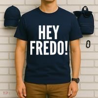 Hey Fredo! Pro Trump 2020 T-Shirt thumb 6