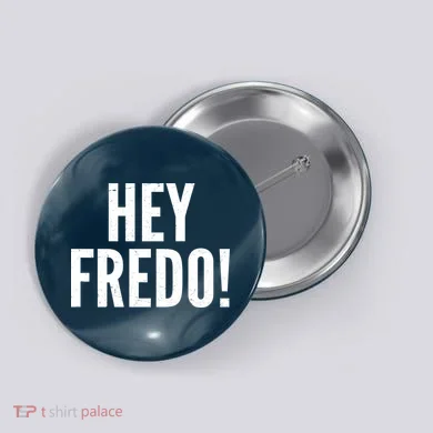 Hey Fredo! Pro Trump 2020 Button
