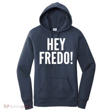 Hey Fredo! Pro Trump 2020 Women's Hoodie