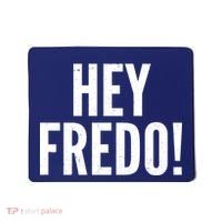 Hey Fredo! Pro Trump 2020 Mousepad thumb 0