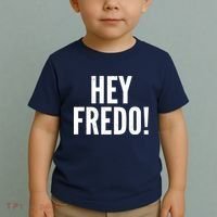 Hey Fredo! Pro Trump 2020 Toddler T-Shirt thumb 2