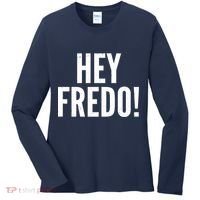Hey Fredo! Pro Trump 2020 Women's Long Sleeve Shirt thumb 0