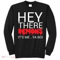 Hey There Demons It's Me Ya Bo! Sweatshirt thumb 0