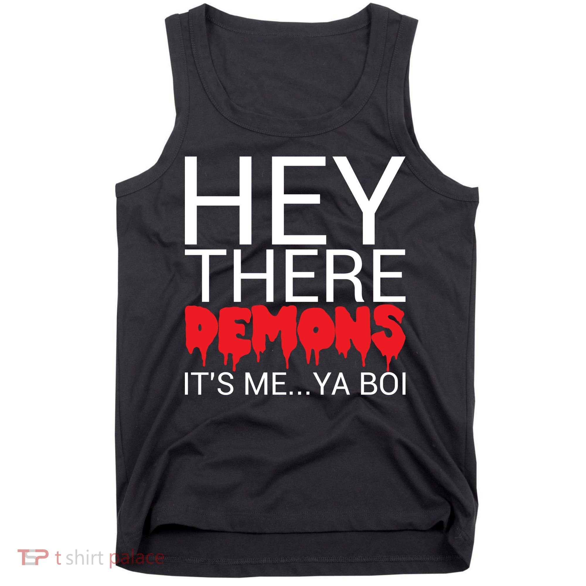 Hey There Demons It's Me Ya Bo! Tank Top