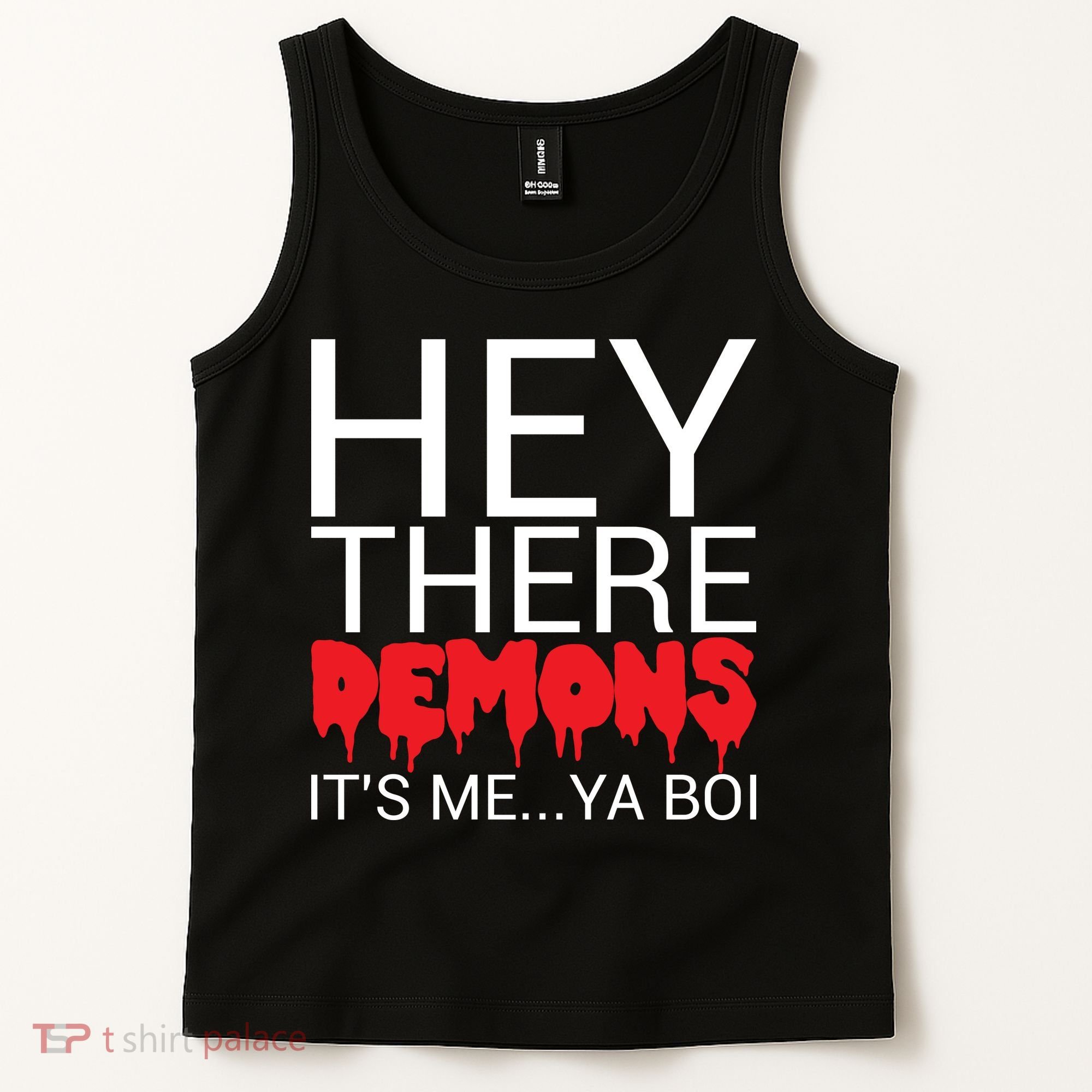 Hey There Demons It's Me Ya Bo! Tank Top