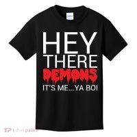 Hey There Demons It's Me Ya Bo! Kids T-Shirt thumb 0