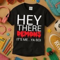 Hey There Demons It's Me Ya Bo! Kids T-Shirt thumb 3