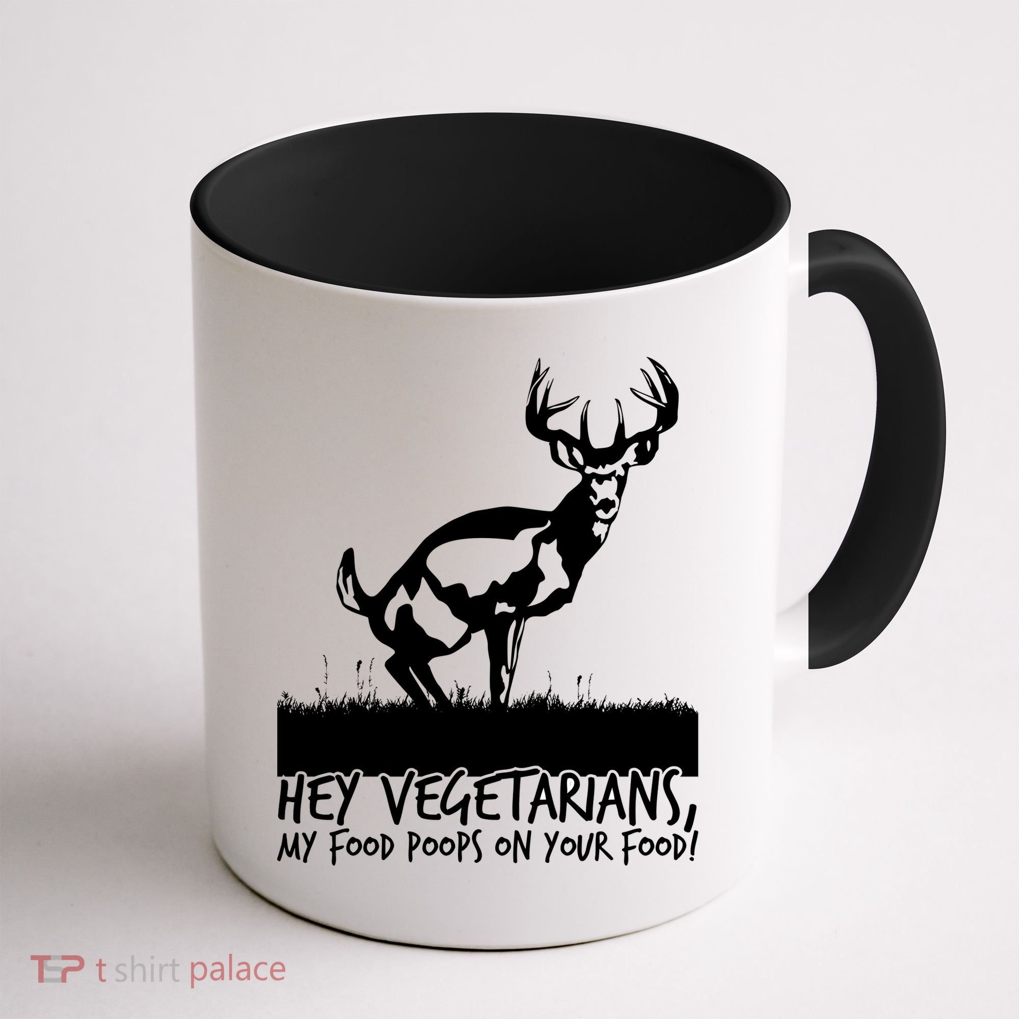 Hey Vegetarian My Food Poops On Your Food Coffee Mug