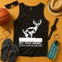 Hey Vegetarian My Food Poops On Your Food Tank Top thumb 4