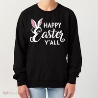 Happy Easter Y’all Easter Day Ears Bunny Girl Women Women's Sweatshirt thumb 0