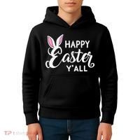 Happy Easter Y’all Easter Day Ears Bunny Girl Women Kids Hoodie thumb 4