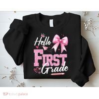 Hello First 1st Grade First Day Of School Coquette Teacher Sweatshirt thumb 2