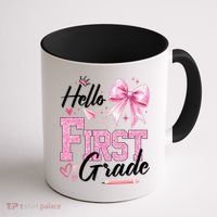 Hello First 1st Grade First Day Of School Coquette Teacher Coffee Mug thumb 1