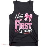 Hello First 1st Grade First Day Of School Coquette Teacher Tank Top thumb 0