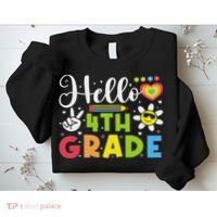 Hello Fourth 4th Grade Happy First Day Of School Sweatshirt thumb 2