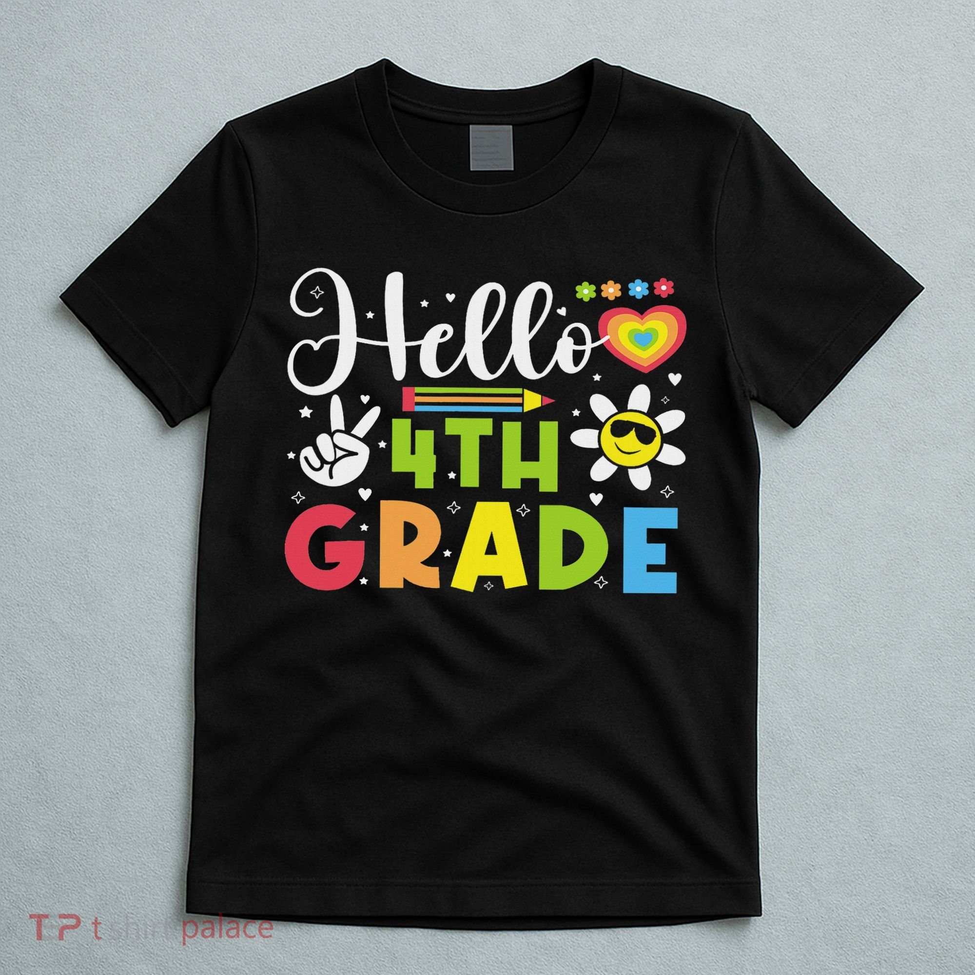 Hello Fourth 4th Grade Happy First Day Of School T-Shirt