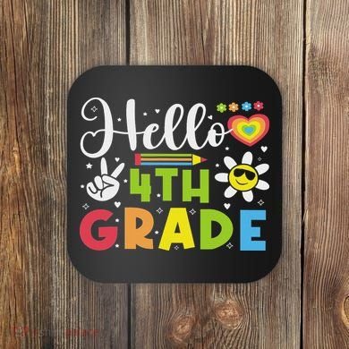 Hello Fourth 4th Grade Happy First Day Of School Coaster