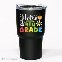 Hello Fourth 4th Grade Happy First Day Of School Tumbler thumb 0