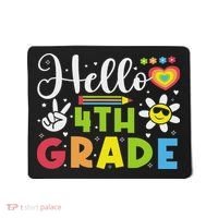 Hello Fourth 4th Grade Happy First Day Of School Mousepad thumb 0