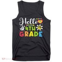 Hello Fourth 4th Grade Happy First Day Of School Tank Top thumb 0