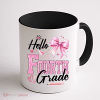 Hello Fourth 4th Grade First Day Of School Coquette Teacher Coffee Mug thumb 1