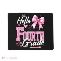 Hello Fourth 4th Grade First Day Of School Coquette Teacher Mousepad thumb 0