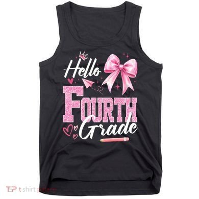 Hello Fourth 4th Grade First Day Of School Coquette Teacher Tank Top