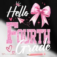 Hello Fourth 4th Grade First Day Of School Coquette Teacher Toddler Fine Jersey T-Shirt thumb 2