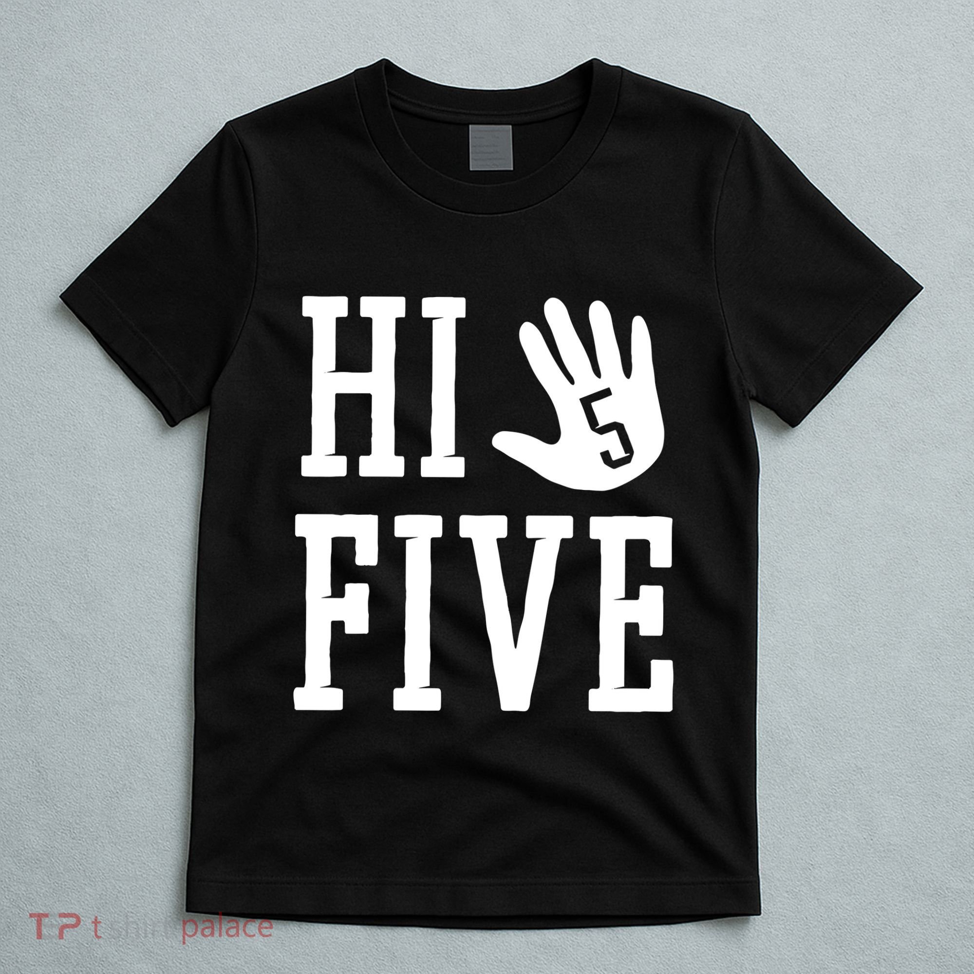 Hi Five 5 Years Old 5th Birthday T-Shirt